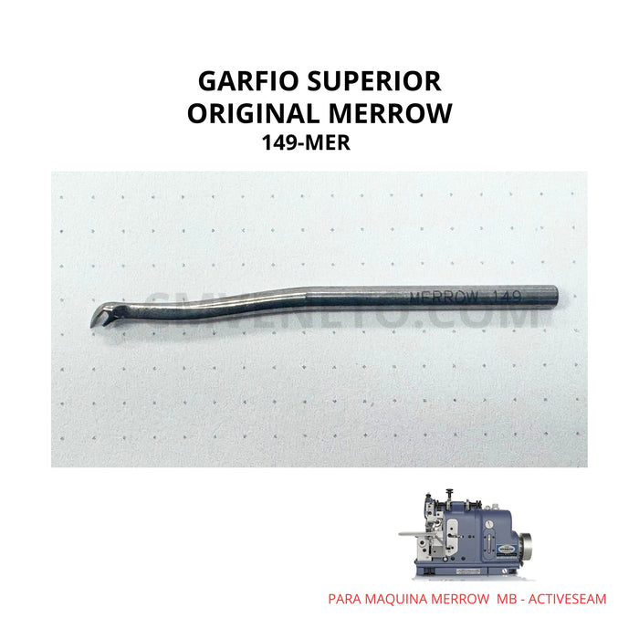 Garfio Superior Merrow 149-MER | Para máquina MB ActiveSeam