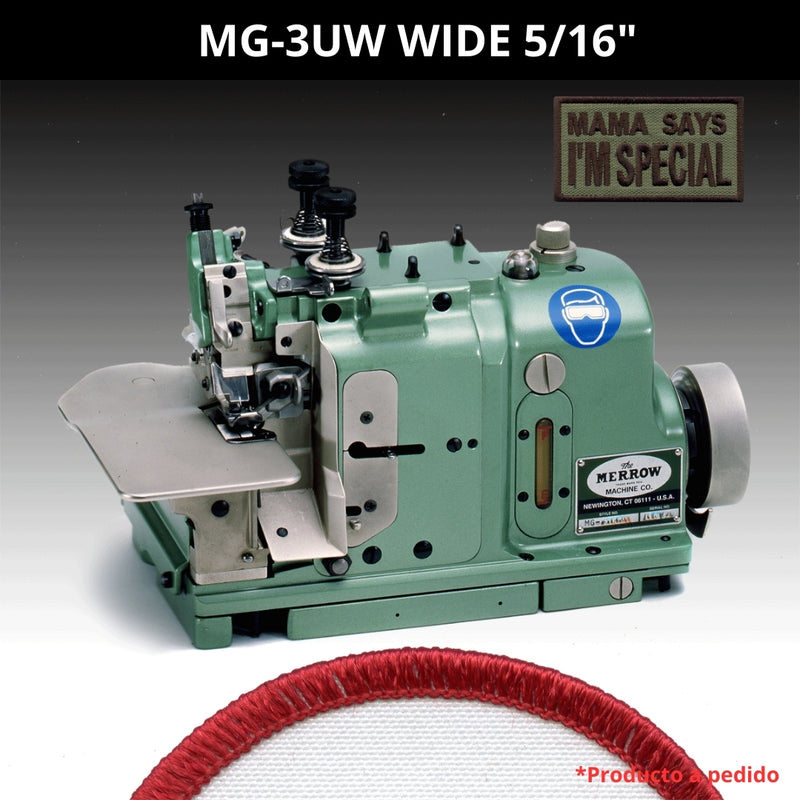 Merrow MG-3UW | Para Parches con Borde Ancho [5/16”]