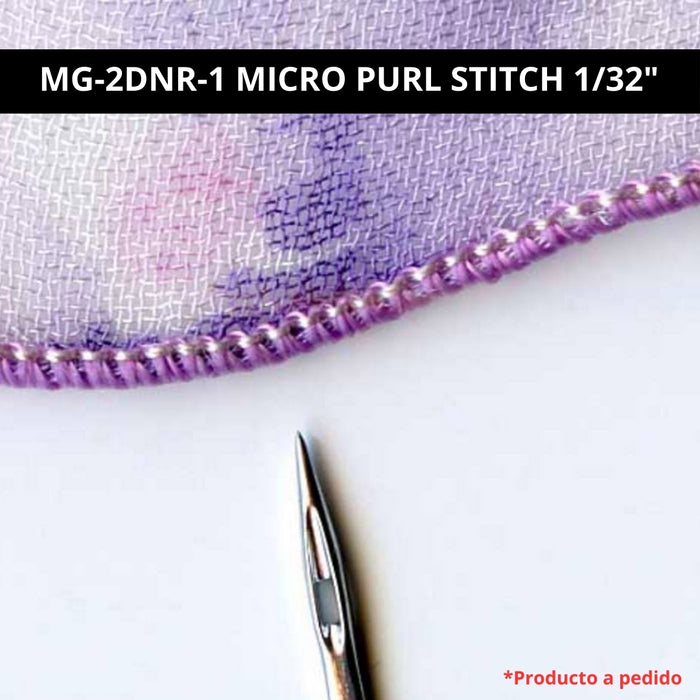 Merrow MG-2DNR-1 MICRO | MicroPurl® para Acabados Ultra Finos [1/32”]